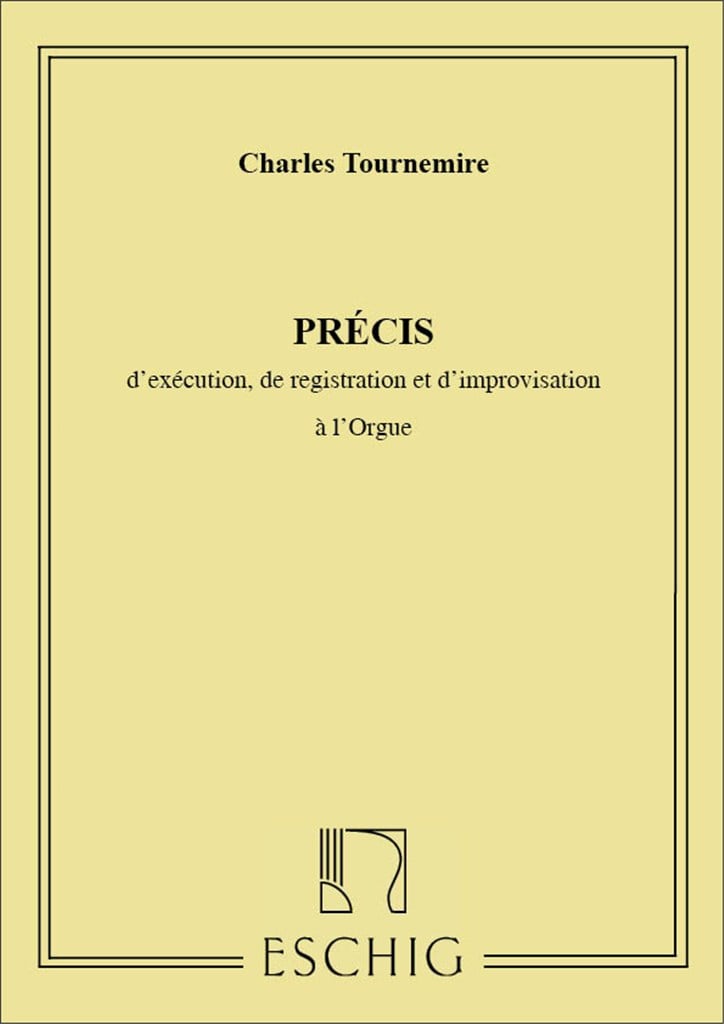 Precis Execution Registration Improvisation Orgue